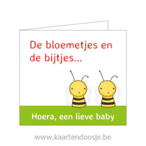 Wenskaarten geboorte de bloemtjes en de bijtjes